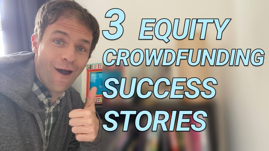 Equity Crowdfunding Success Stories